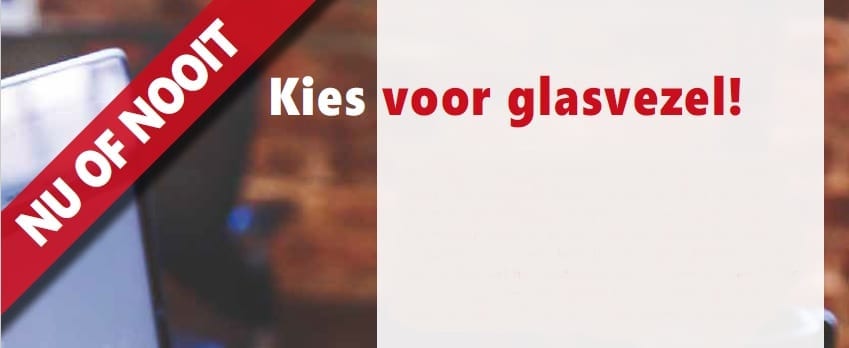 NU OF NOOIT: KIES VOOR GLASVEZEL IN BOIJL!